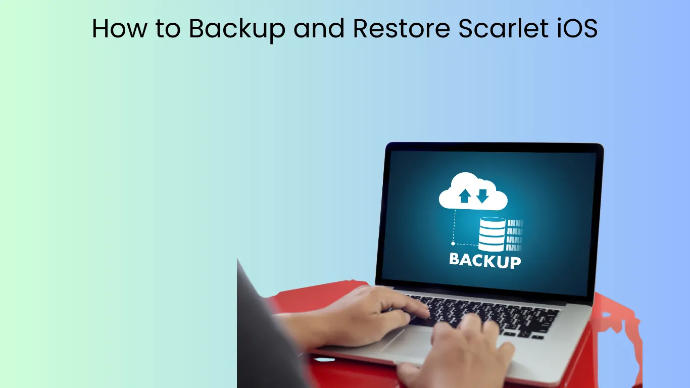 How to Backup and restore Apps with Scarlet featured image